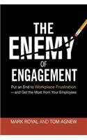 The Enemy of Engagement