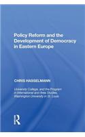 Policy Reform and the Development of Democracy in Eastern Europe