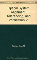 Optical System Alignment, Tolerancing and Verification