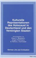 Kulturelle Repraesentationen des Holocaust in Deutschland und den Vereinigten Staaten