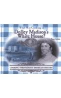 What Was Cooking in Dolley Madison's White House?