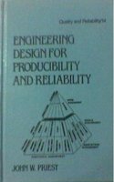 Engineering Design for Producibility and Reliability