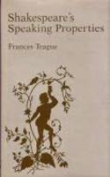 Shakespeare's Speaking Properties