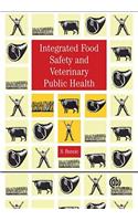 Integrated Food Safety and Veterinary Public Health