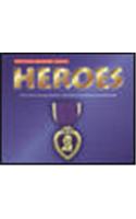 Critical Reading Series: Heroes: 21 True Stories of Courage and Honor-With Exercises for Developing Reading Comprehension and Critical Thinking Skills