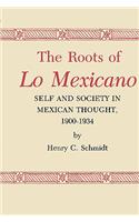 Roots of Lo Mexicano