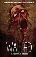 Walled in