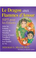 Le Dragon aux Flammes d'Amour