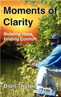 Moments of Clarity