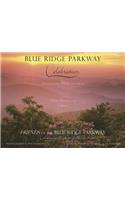 Blue Ridge Parkway - Celebration