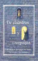 De claustros y campanas