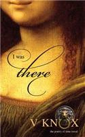I was there