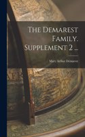 Demarest Family. Supplement 2 ...