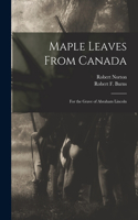 Maple Leaves From Canada