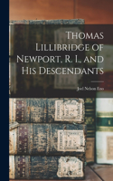 Thomas Lillibridge of Newport, R. I., and his Descendants