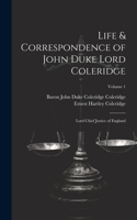 Life & Correspondence of John Duke Lord Coleridge