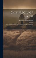 Shipwrecks of Faith