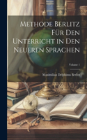 Methode Berlitz Für Den Unterricht in Den Neueren Sprachen; Volume 1