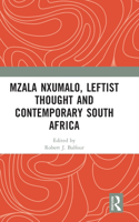 Mzala Nxumalo, Leftist Thought and Contemporary South Africa