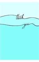 thank you: Beautiful thank you notebook, blue diary, soft Cover with 100 checkered pages, 6x9 DinA5 love, live, life