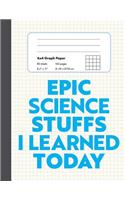 Epic Science Stuffs I Learned Today