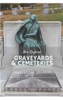 New England Graveyards & Cemeteries