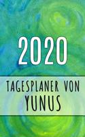 2020 Tagesplaner von Yunus: Personalisierter Kalender für 2020 mit deinem Vornamen