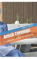 Amish Evenings
