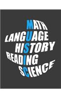 Math Language History Reading Science: Musician gifts for men women. Musician journal. 8.5 x 11 size 120 Lined pages Musician gifts for her. Musician notebook journal.