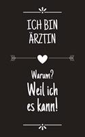 Ich bin Ärztin
