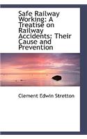Safe Railway Working