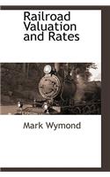 Railroad Valuation and Rates: (English)