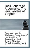 Jack Jouett of Albemarle