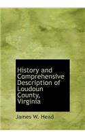 History and Comprehensive Description of Loudoun County, Virginia