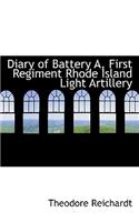 Diary of Battery A, First Regiment Rhode Island Light Artillery