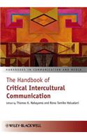 The Handbook of Critical Intercultural Communication