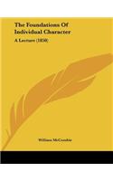 The Foundations Of Individual Character