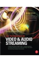 The Technology of Video and Audio Streaming