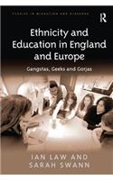 Ethnicity and Education in England and Europe