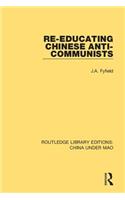 Re-Educating Chinese Anti-Communists