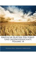 Kritische Blätter Für Forst- Und Jagdwissenschaft, Volume 14