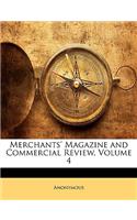 Merchants' Magazine and Commercial Review, Volume 4