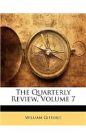 The Quarterly Review, Volume 7