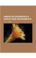 American Engineers & Surveyors Instruments: (English)