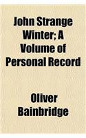 John Strange Winter; A Volume of Personal Record
