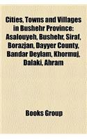 Cities, Towns and Villages in Bushehr Province