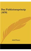 Das Publizitatsprinzip (1870)