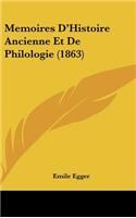 Memoires D'Histoire Ancienne Et de Philologie (1863)