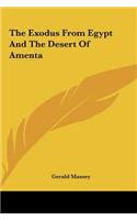 The Exodus From Egypt And The Desert Of Amenta