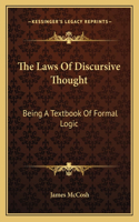 The Laws Of Discursive Thought: Being A Textbook Of Formal Logic(English)